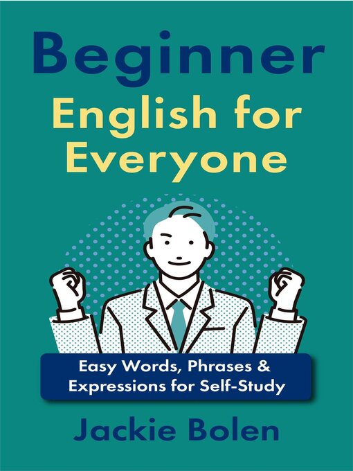 Title details for Beginner English for Everyone by Jackie Bolen - Available